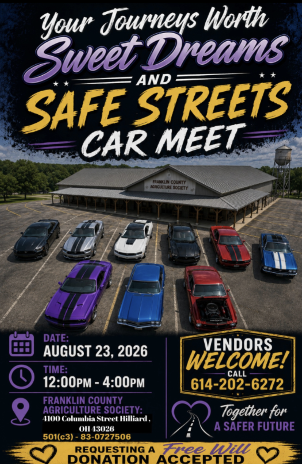 Your Journeys Worth Sweet Dreams and Safe Streets Car Meet